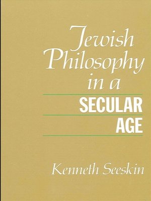 cover image of Jewish Philosophy in a Secular Age